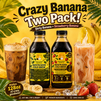 CRAZY BANANA! DIRTY + STRAWBERRY BANANA COMBO PACK!